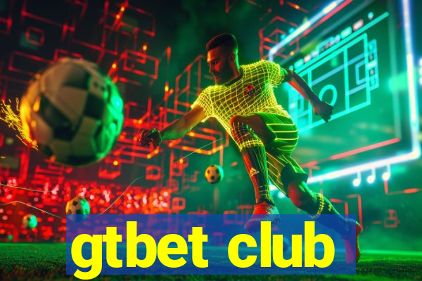 gtbet club